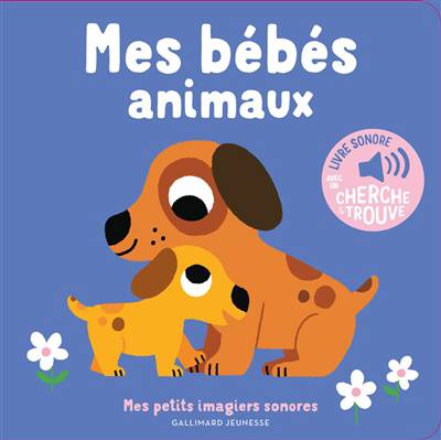 livre sonore mes bebes animaux FRA