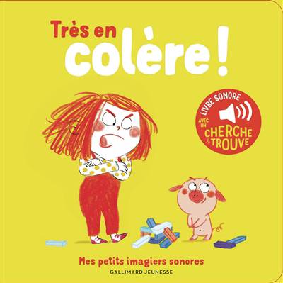livre petits imagiers sonores tres en colere FRA
