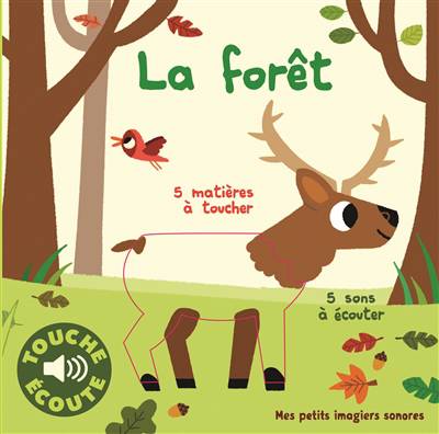 Touche et ecoute/ la forêt FRA
