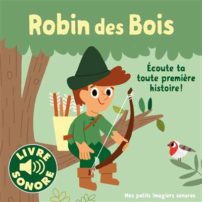 livre imagiers sonores robin des bois FRA