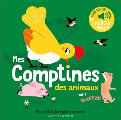 livre sonore mes comptines des animaux - cherche et trouve volume 1 FRA