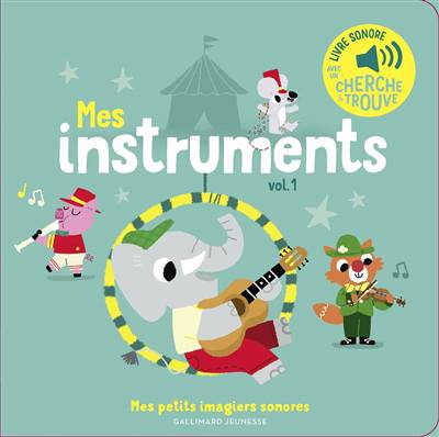 livre sonores mes instruments volume 1 FRA