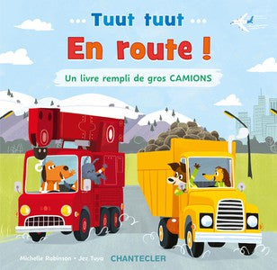 Livre tuut tuut - en route! un livre rempli de gros camions