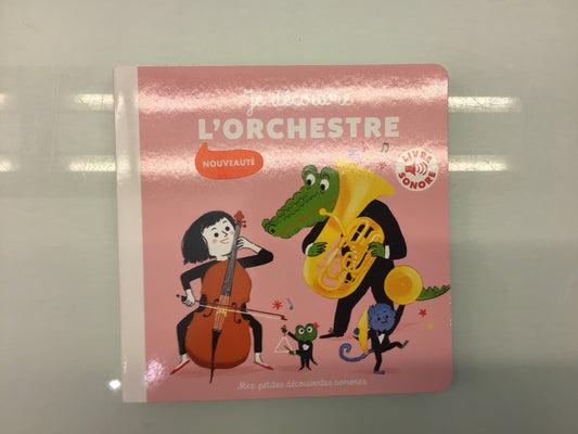 New livre mes petites découvertes sonores je découvre l’orchestre