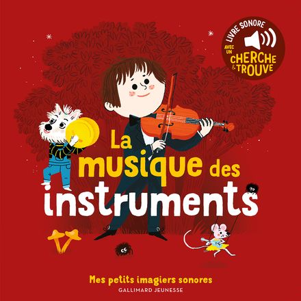 livre petits imagiers sonores - la musique des instruments rouge FRA