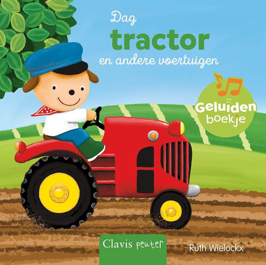 Livre sonore Une journée à la ferme : tracteurs et autres véhicules