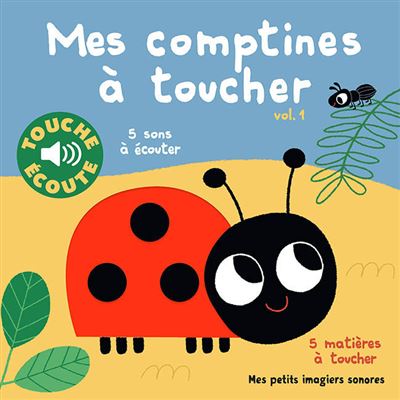 livre sonore mes comptines a toucher volume 1 coccinelle FRA